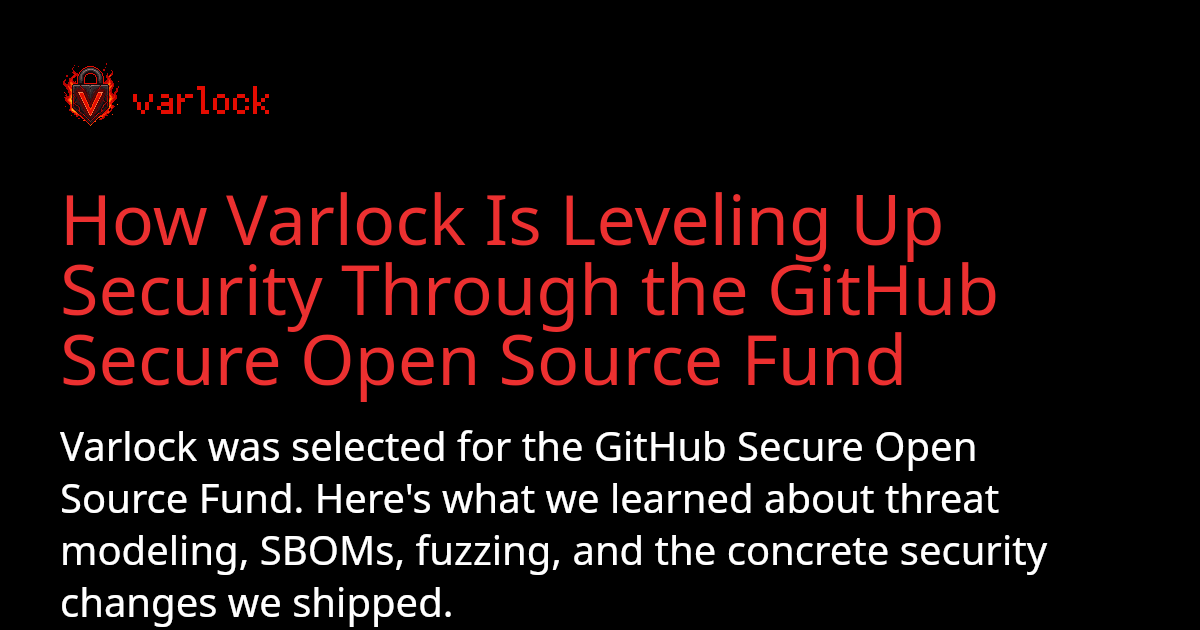How Varlock Is Leveling Up Security Through the GitHub Secure Open ...