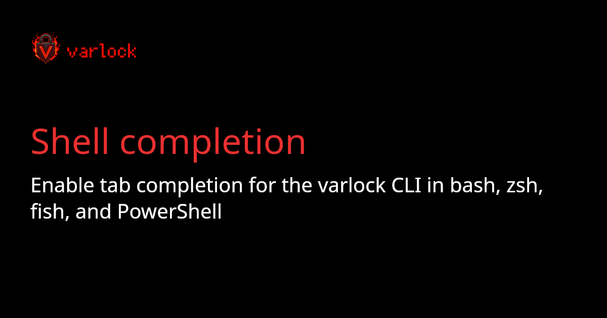 Shell completion | varlock