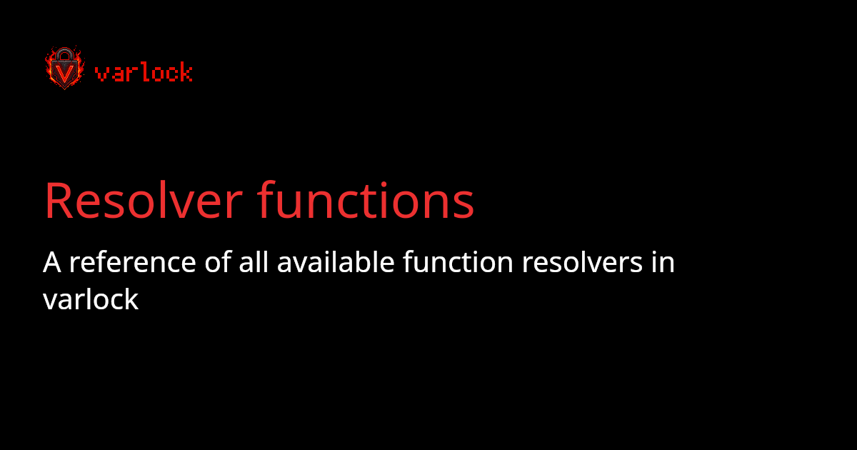 Resolver functions | varlock